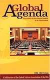 Global Agenda, A: Issues before the 59th General Assembly of the United Nations, 2004-2005 Edition (Global Agenda: Issues Before the General Assembly of the United Nations)