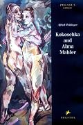 Kokoschka and Alma Mahler: Testimony to a Passionate Relationship (Pegasus Library)