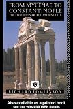 Buy : From Mycenae to Constantinople: The Evolution of the Ancient City