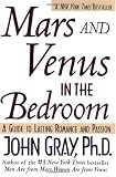 Mars and Venus in the Bedroom: A Guide to Lasting Romance and Passion