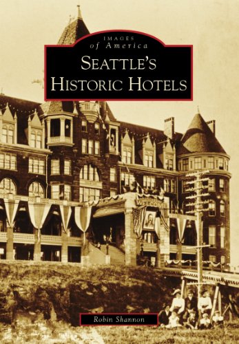 Seattle's Historic Hotels (Images of America)