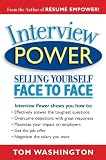 Interview Power: Selling Yourself Face to Face