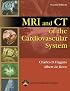 MRI and CT of the Cardiovascular System
