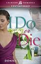 I Do . . . Or Die (Crimson Romance)