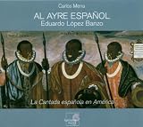 The Spanish Cantada in America