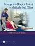 Massage for the Hospital Patient and Medically Frail Client (LWW In Touch Series)