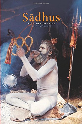 Sadhus: Holy Men of India