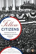 Fellow Citizens: The Penguin Book of U.S. Presidential Inaugural Addresses (Penguin Classics)