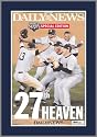 New York Yankees - 27th Heaven - World Series Champs 2009 - Plaque Mounted & Laminated Newspaper