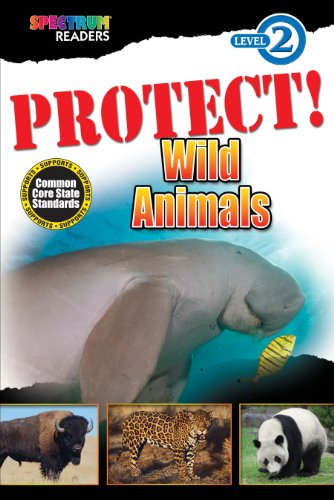 PROTECT! Wild Animals (Spectrum® Readers)