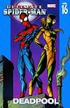 Ultimate Spider-Man Vol. 16: Deadpool