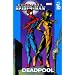 Deadpool: Deadpool v. 16 (Ultimate Spider-Man)