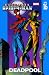 Ultimate Spider-Man Vol. 16: Deadpool (v. 16)