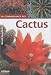 La connaissance des cactus : Et autres succulentes, 150 Questions-R�ponses