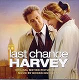 Last Chance Harvey [Original Motion Picture Score]