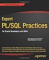 Expert PL/SQL Practices: for Oracle Developers and DBAs