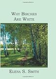 Why Birches Are White