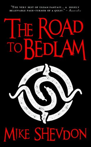 The Road to Bedlam: Courts of the Feyre, Book 2