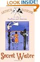 Secret Water (Swallows And Amazons)