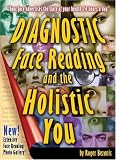 Diagnostic Face Reading and the Holistic You