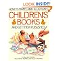 How to Write & Illustrate Children's Books - And Get Them Published
