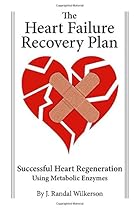 The Heart Failure Recovery Plan The Heart Failure Recovery Plan