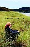 A Swift Pure Cry