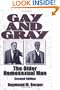 Gay and Gray: The Older Homosexual Man (Haworth Gay & Lesbian Studies)