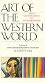 Into the Twentieth Century/In Our Own Time (Art of the Western World Volume 4) [VHS]