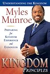 Kingdom Principles 40-Day Devotional Journal: Preparing for Kingdom Experience and Expansion
