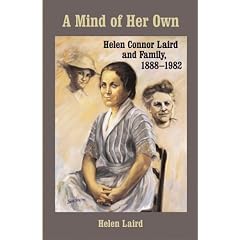 A Mind of Her Own: Helen Connor Laird and Family, 1888-1982 (Wisconsin Land and Life)