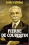 Pierre de Coubertin (French Edition)