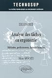 Analyse des tâches en ergonomie : Méthodes, performances, facteurs humains