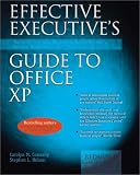 Effective Executives Guide to Microsoft Office XP