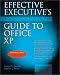  : Effective Executive's Guide to Microsoft Office XP