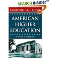 American Higher Education, Second Edition: A History by Christopher J. Lucas