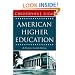 American Higher Education, Second Edition: A History
