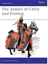 The Armies of Crecy and Poitiers (Men-at-arms)