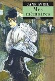 Mes mémoires suivi de Cours de danse fin-de-siècle