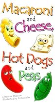 Macaroni and Cheese, Hot Dogs and Peas