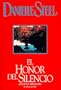 El Honor Del Silencio (Silent Honor) (Spanish Edition)