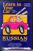 Learn in Your Car: Russian/Level 3