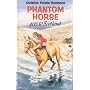 Phantom Horse Goes to Scotland