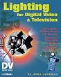 Lighting for Digital Video & Television