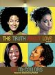 The Truth About Love
