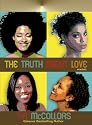 The Truth About Love