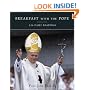 Breakfast with the Pope: 120 Daily Readings