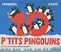 10 p'tits pingouins : Un livre anim� pour jouer � compter