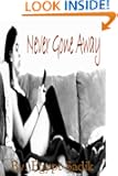 Never Gone Away (Written Expressions, LLC)