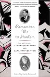 Remember Me to Harlem: The Letters of Langston Hughes and Carl Van Vechten (Vintage)